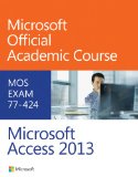 77-424 Microsoft Access 2013  cover art