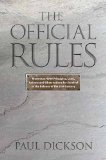 Official Rules More Than 4000 Principles, Laws, Axioms and Observations for Survival in the Balance of the 21st Century  9780486482101 Front Cover