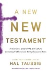 New New Testament A Bible for the 21st Century Combining Traditional and Newly Discovered Texts cover art