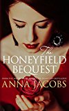 Honeyfield Bequest From the Multi-Million Copy Bestselling Author  9780749020101 Front Cover