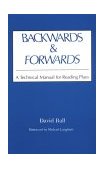 Backwards and Forwards A Technical Manual for Reading Plays cover art