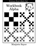 Professor Bear's Math Club Workbook Alpha 2012 9780988256101 Front Cover