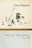 River of Heaven The Haiku of Basho, Buson, Issa, and Shiki  9781582437101 Front Cover
