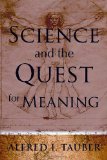 Science and the Quest for Meaning  9781602582101 Front Cover