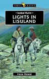 Isobel Kuhn: Lights in Lisuland 2015 9781857926101 Front Cover