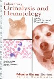 Laboratory Urinalysis and Hematology for the Small Animal Practitioner 