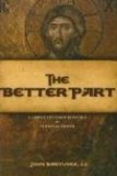 Better Part : A Christ-Centered Resource for Personal Prayer