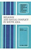 Religion and Social Conflict in South Asia 1976 9789004045101 Front Cover