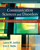 Communication Sciences and Disorders A Clinical Evidence-Based Approach, Video-Enhanced Pearson EText -- Enhanced Pearson EText cover art