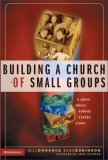 Building a Church of Small Groups A Place Where Nobody Stands Alone 2005 9780310267102 Front Cover