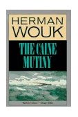 Caine Mutiny A Novel of World War II cover art