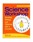 Science Workshop Reading, Writing, and Thinking Like a Scientist, Second Edition cover art