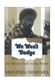 We Won't Budge An African Exile in the World cover art