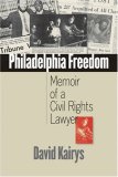 Philadelphia Freedom Memoir of a Civil Rights Lawyer cover art