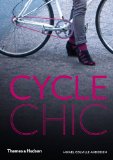 Cycle Chic 2012 9780500516102 Front Cover