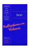 Sorel Reflections on Violence