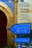 Caliph's House A Year in Casablanca cover art