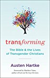 Transforming The Bible and the Lives of Transgender Christians  9780664263102 Front Cover