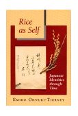 Rice As Self Japanese Identities Through Time cover art