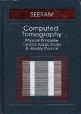 Computer Tomography Physical Principles, Clinical Applications and Quality Control  9780721667102 Front Cover