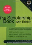 Scholarship Book The Complete Guide to Private-Sector Scholarships, Fellowships, Grants, and Loans for the Undergraduate 12th 2006 9780735204102 Front Cover