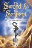 Sword and the Serpent The Two-Fold Qabalistic Universe 2nd 2005 9780738708102 Front Cover