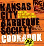Kansas City Barbeque Society Cookbook 25th Anniversary Edition 25th 2010 Anniversary  9780740790102 Front Cover