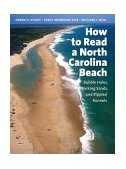 How to Read a North Carolina Beach Bubble Holes, Barking Sands, and Rippled Runnels  9780807855102 Front Cover