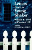 Letters from a Young Shaker William S. Byrd at Pleasant Hill 2004 9780813191102 Front Cover