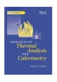 Principles of Thermal Analysis and Calorimetry 2002 9780854046102 Front Cover