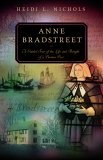 Anne Bradstreet A Guided Tour of the Life and Thought of a Puritan Poet cover art