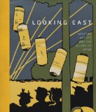 Looking East Western Artists and the Allure of Japan  9780878468102 Front Cover
