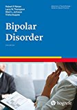 Bipolar Disorder New Volume in the Advances in Psychotherapy: Evidence-Based Practice Series 2nd 9780889374102 Front Cover