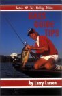 Bass Guide Tips An Angler's Guide 1991 9780936513102 Front Cover