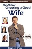 ABC's of Choosing a Good Wife cover art