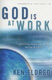 God Is at Work Transforming People and Nations Through Business cover art