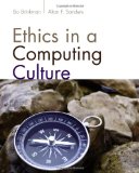 Ethics in a Computing Culture 2012 9781111531102 Front Cover