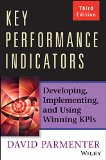 Key Performance Indicators Developing, Implementing, and Using Winning KPIs cover art