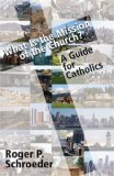 What Is the Mission of the Church? A Guide for Catholics cover art