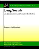 Lung Sounds An Advanced Signal Processing Perspective 2008 9781598297102 Front Cover