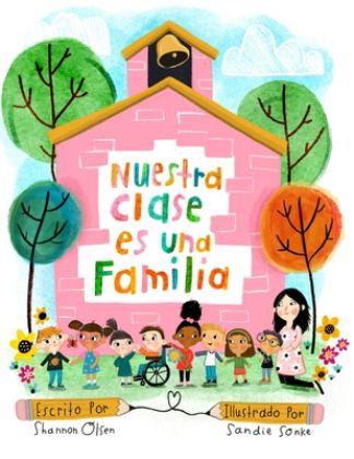 Nuestra Clase Es una Familia 1st 9781735414102 Front Cover