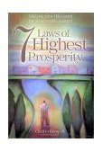 7 Laws of Highest Prosperity : Making Your Life Count for What Really Counts!  9781893668102 Front Cover