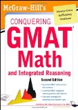 McGraw-Hills Conquering the GMAT Math and Integrated Reasoning, 2nd Edition 