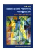 Elementary Linear Programming with Applications 2nd 9780124179103 Front Cover
