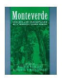 Monteverde Ecology and Conservation of a Tropical Cloud Forest  9780195133103 Front Cover