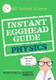 Instant Egghead Guide: Physics Physics 2009 9780312592103 Front Cover