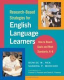 Research-Based Strategies for English Language Learners How to Reach Goals and Meet Standards, K-8 cover art