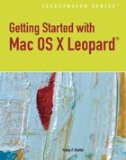 Getting Started with Macintosh OS X Leopard 2009 9780538747103 Front Cover