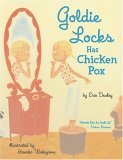 Goldie Locks Has Chicken Pox  cover art