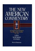 Ezra, Nehemiah, Esther An Exegetical and Theological Exposition of Holy Scripture